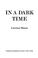Cover of: In a dark time