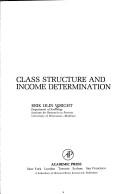 Cover of: Class structure and income determination by Erik Olin Wright