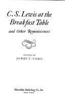 Cover of: C. S. Lewis at the breakfast table, and other reminiscences