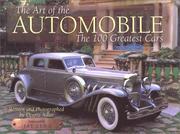 Cover of: The Art of the Automobile: The 100 Greatest Cars