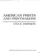 Cover of: American prints and printmakers by Una E. Johnson