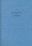 Cover of: The socialization of law students by Wagner Thielens