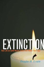 Cover of: Exti nction: how life on earth nearly ended 250 million years ago