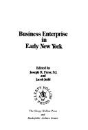 Cover of: Business enterprise in early New York