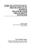 Cover of: Low-maintenance, mechanically simple wastewater treatment systems