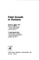 Fetal growth in humans by Miller, Herbert C.