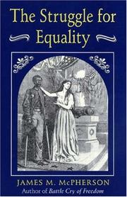 Cover of: The Struggle for Equality by James M. McPherson