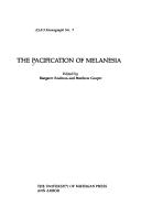 Cover of: The Pacification of Melanesia by edited by Margaret Rodman and Matthew Cooper.