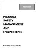 Cover of: Product safety management and engineering