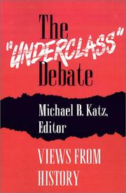 Cover of: The "Underclass" debate: views from history