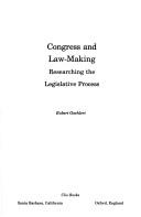 Cover of: Congress and law-making: researching the legislative process