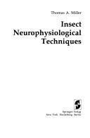 Cover of: Insect neurophysiological techniques