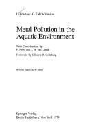 Metal pollution in the aquatic environment by Ulrich Förstner