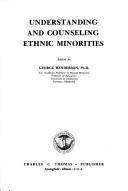 Cover of: Understanding and counseling ethnic minorities
