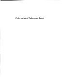 Cover of: Color atlas of pathogenic fungi | Dorothea Frey