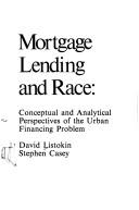 Mortgage lending and race by David Listokin