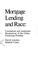 Cover of: Mortgage lending and race