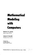 Cover of: Mathematical modeling with computers