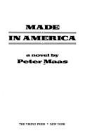 Made in America by Peter Maas