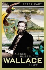 Cover of: Alfred Russel Wallace: a life