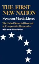 Cover of: The first new nation by Seymour Martin Lipset