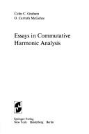 Essays in commutative harmonic analysis by Colin C. Graham