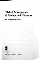 Cover of: Clinical management of mother and newborn
