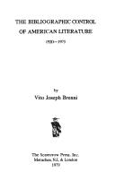 Cover of: The bibliographic control of American literature, 1920-1975