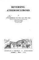 Cover of: Reversing atherosclerosis by G. A. Gresham