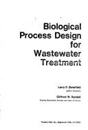 Cover of: Biological process design for wastewater treatment by Larry D. Benefield