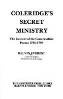 Cover of: Coleridge's secret ministry: the context of the conversation poems, 1795-1798