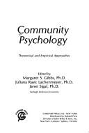 Cover of: Community psychology by edited by Margaret S. Gibbs, Juliana Rasic Lachenmeyer, Janet Sigal.