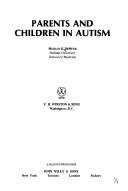Cover of: Parents and children in autism