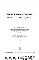 Cover of: Optimal economic operation of electric power systems