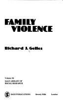 Cover of: Family violence by Richard J. Gelles