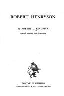 Cover of: Robert Henryson by Robert L. Kindrick, Robert L. Kindrick