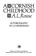Cover of: A Cornish Childhood by A. L. Rowse