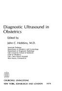 Cover of: Diagnostic ultrasound in obstetrics