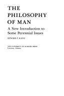 Cover of: The philosophy of man: a new introduction to some perennial issues