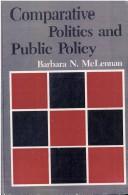 Cover of: Comparative politics and public policy