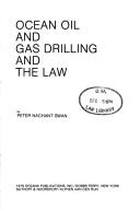 Ocean oil and gas drilling and the law by Peter N. Swan