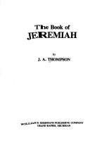 The Book of Jeremiah by John Arthur Thompson