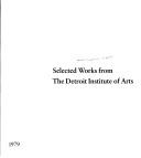 Cover of: Selected works from the Detroit Institute of Arts.