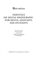 Cover of: Essentials of dental radiography for dental assistants and hygienists by Wolf R. De Lyre
