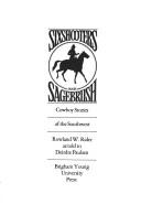 Cover of: Sixshooters and sagebrush: cowboy stories of the Southwest
