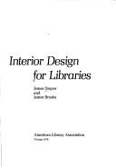Interior design for libraries by Draper, James