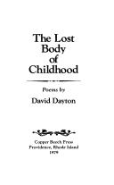 The lost body of childhood by David Dayton