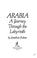 Cover of: Arabia, a journey through the labyrinth