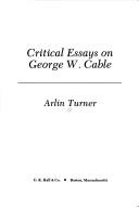 Cover of: Critical essays on George W. Cable