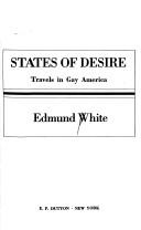 Cover of: States of desire by Edmund White
